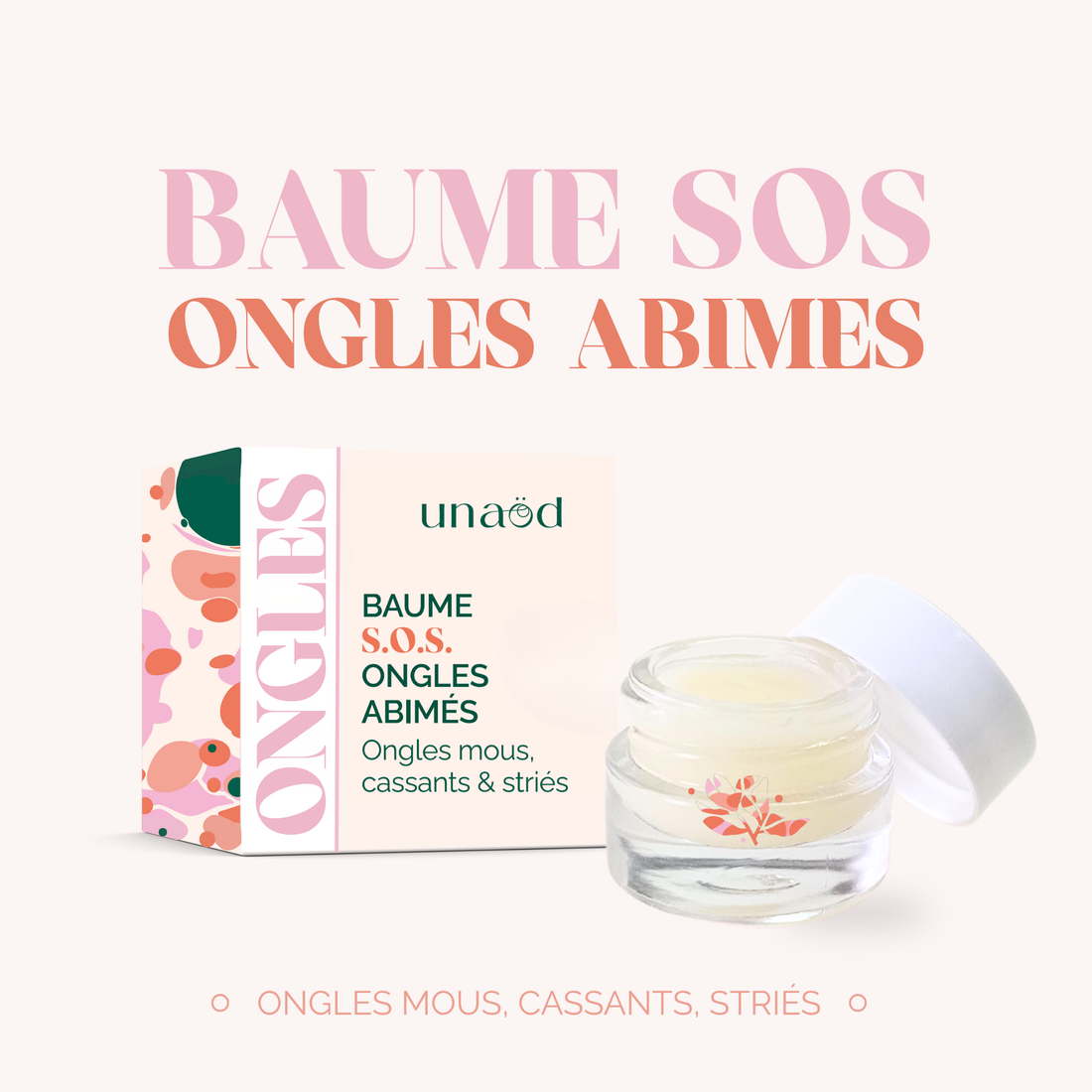 Baume Ongles - SOS Ongles Abîmés